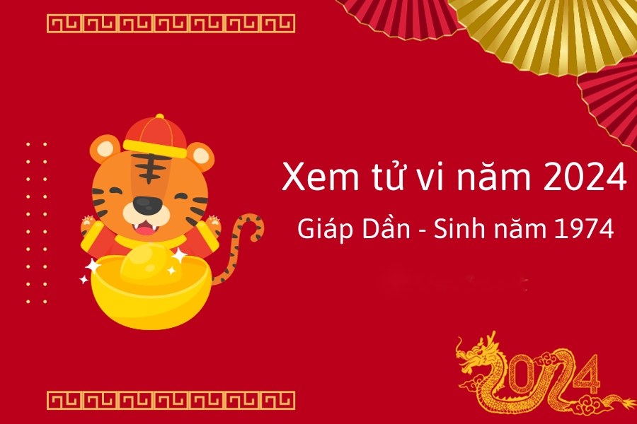 Xem tử vi năm 2024 tuổi Giáp Dần - Sinh năm 1974