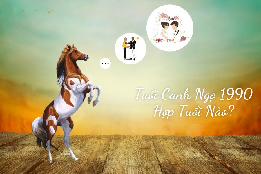 Tuổi 1990 hợp tuổi nào?