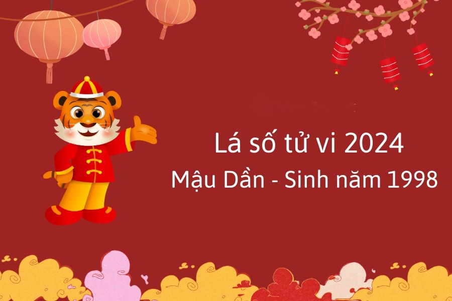 Xem tử vi năm 2024 tuổi Mậu Dần - Sinh năm 1998