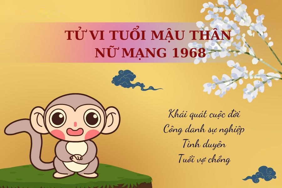 Tử vi trọn đời tuổi Mậu Thân 1968 nữ mạng