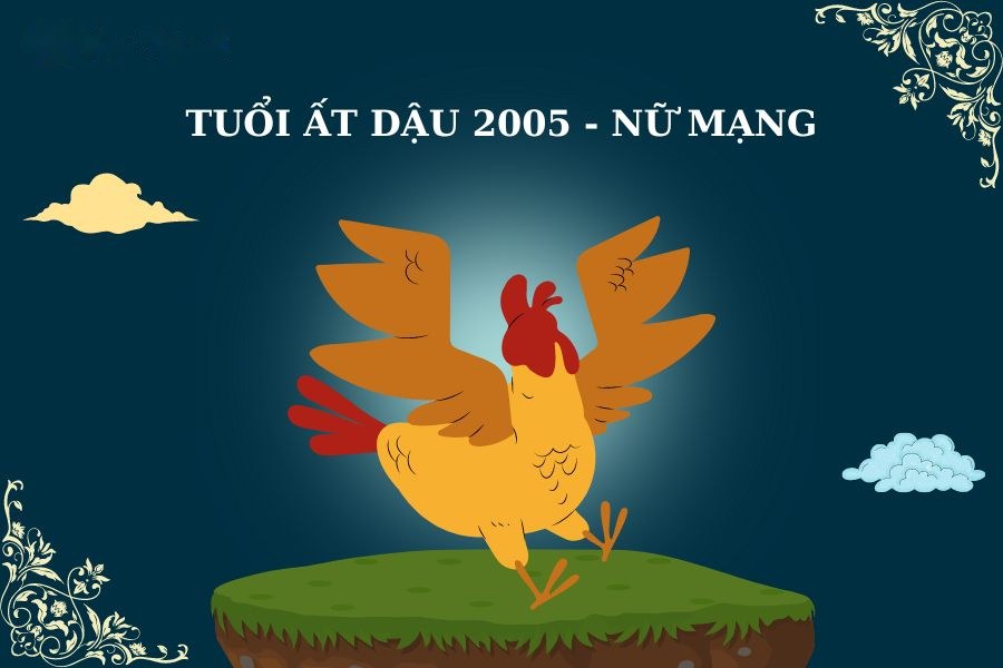 Tử vi trọn đời tuổi Ất Dậu 2005 nữ mạng