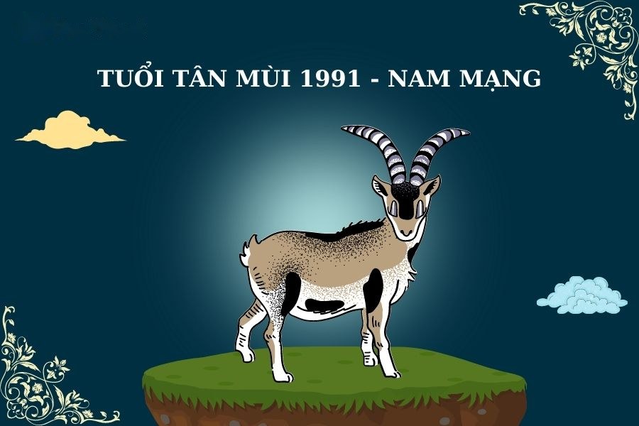 Tử vi nam mạng tuổi Tân Mùi 1991