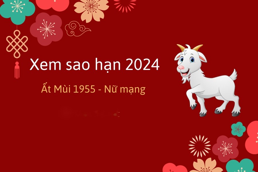 Xem sao hạn Ất Mùi nữ 2024