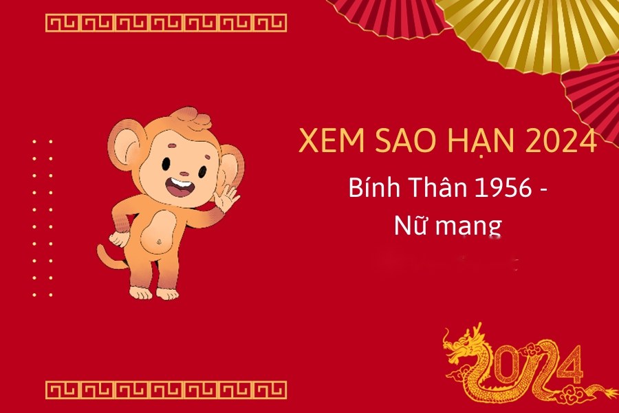 Xem sao hạn 2024 Bính Thân nữ mạng