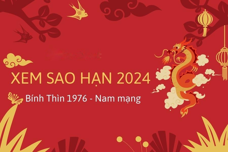 Xem sao hạn nam Bính Thìn 2024