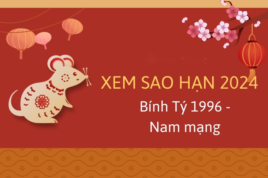Xem sao hạn tuổi Bính Tý 2024 nam mạng