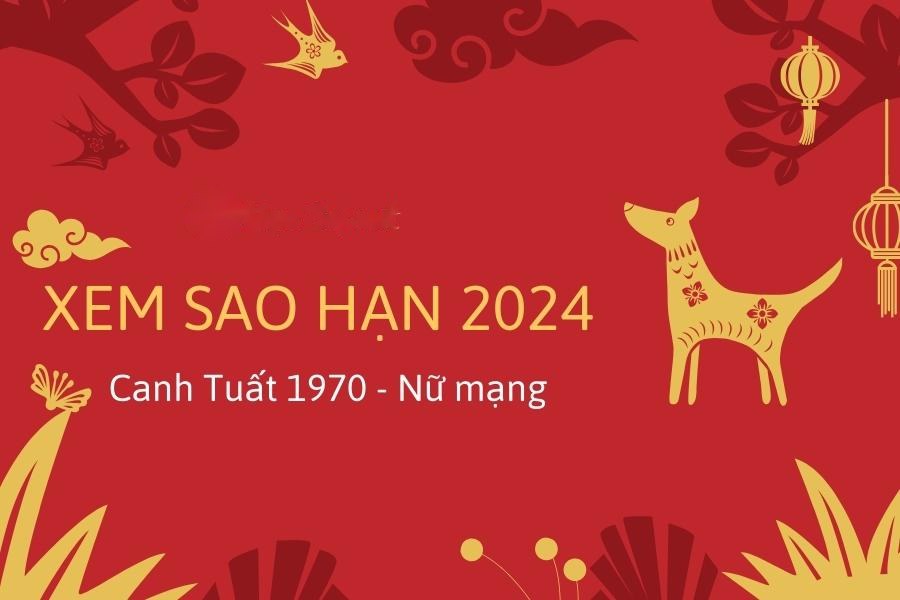Xem sao hạn nữ 1970 năm 2024