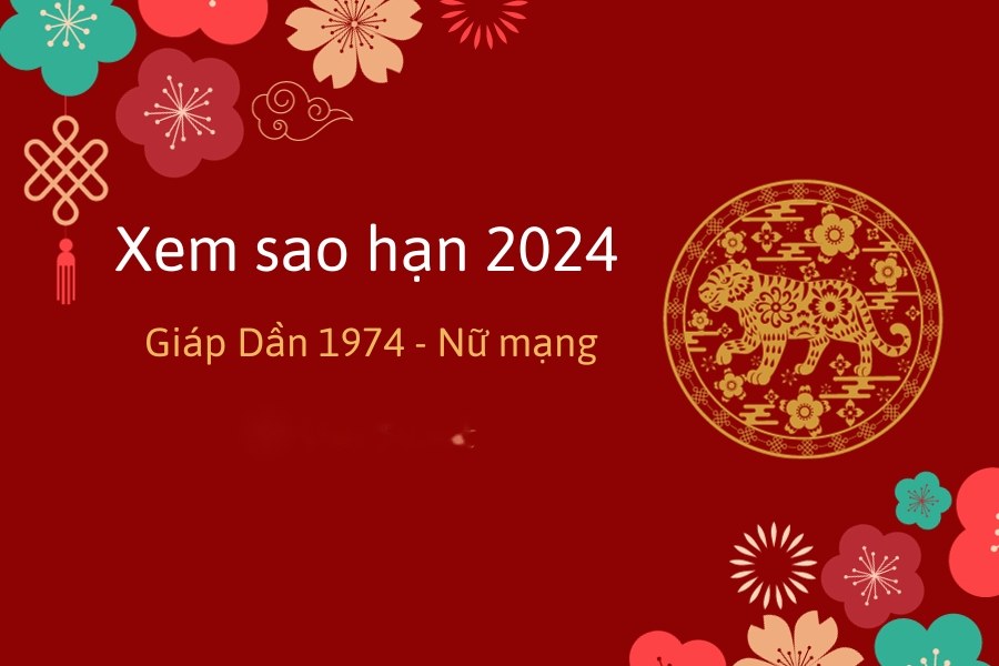 Xem sao hạn Giáp Dần năm 2024 nữ mạng