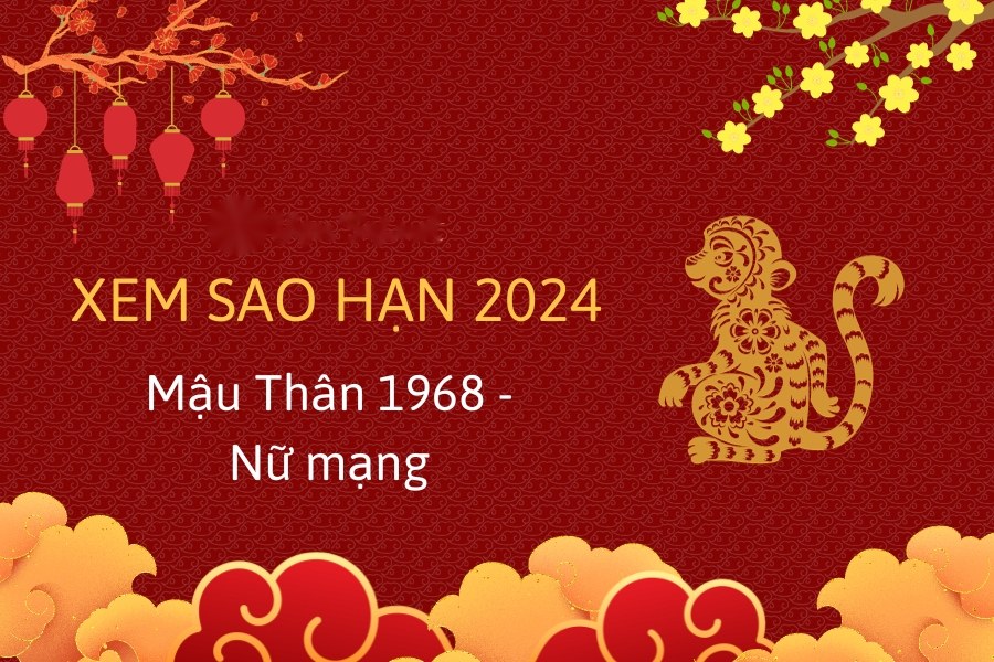 Xem sao hạn tuổi Mậu Thân 2024 nữ mạng