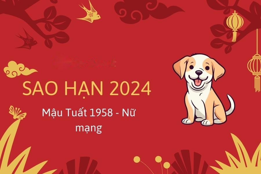 Xem sao hạn nữ Mậu Tuất 2024