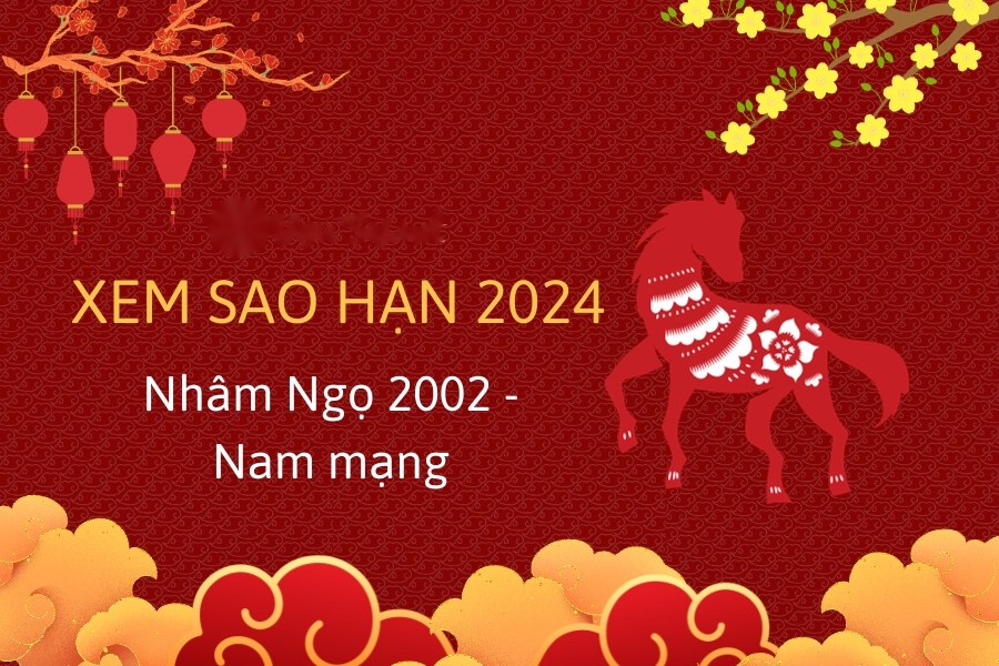 Xem sao hạn tuổi Ngọ 2002 năm 2024 nam mạng