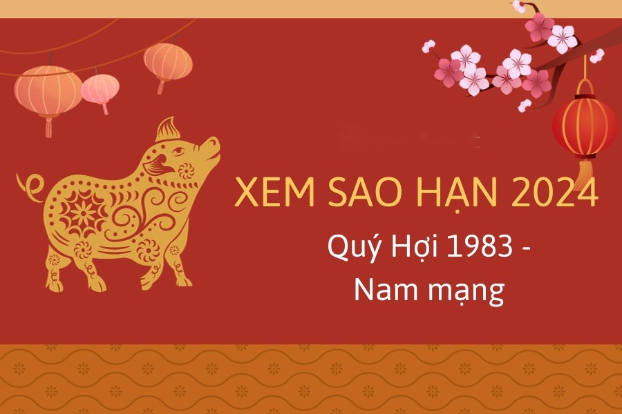 Xem sao hạn 2024 Quý Hợi nam mạng