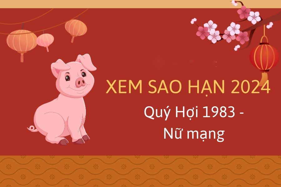 Xem sao hạn nữ Quý Hợi năm 2024
