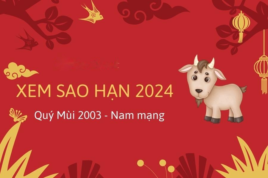 Xem sao hạn Quý Mùi nam mạng 2024
