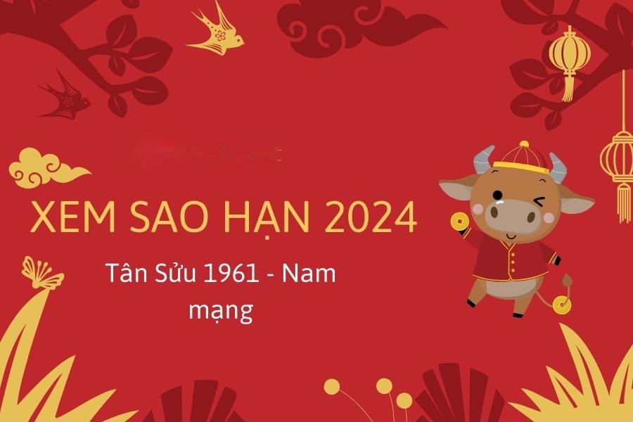 Xem sao hạn nam Tân Sửu 2024