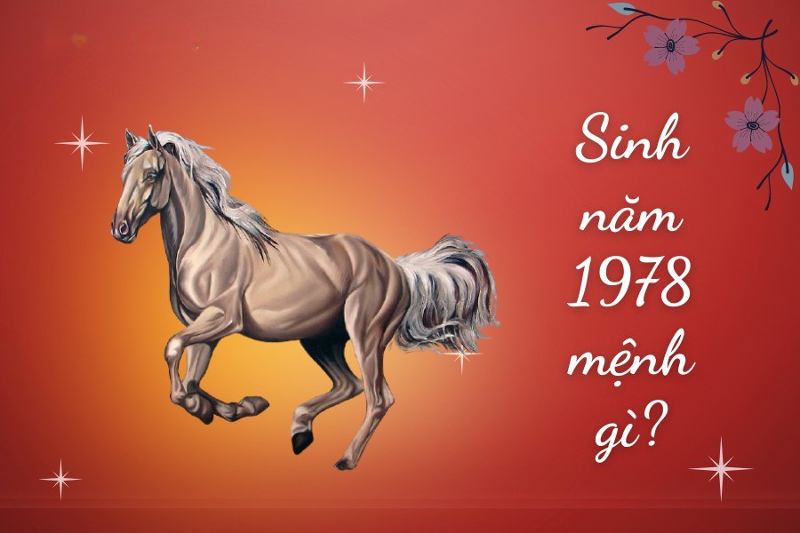 Tuổi Mậu Ngọ 1978 mệnh gì tuổi con gì