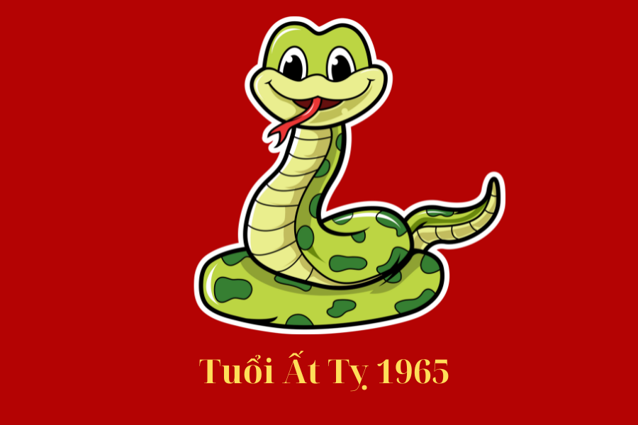 1. Tổng quan về tuổi Ất Tỵ 1965