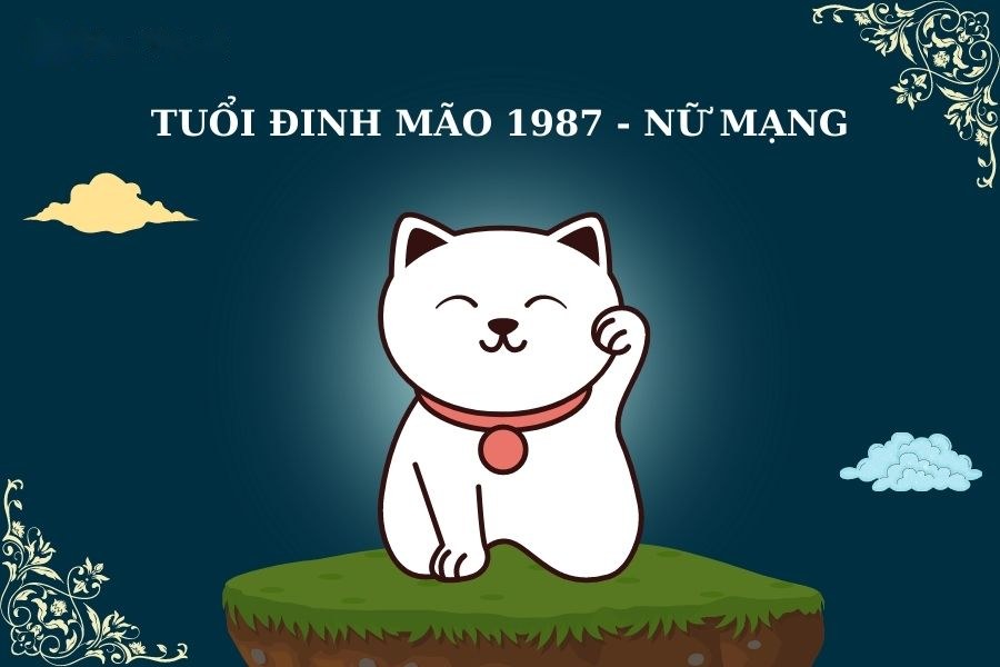 Tử Vi Tuổi Đinh Mão 1987- Nữ mạng | Chi tiết tử vi trọn đời