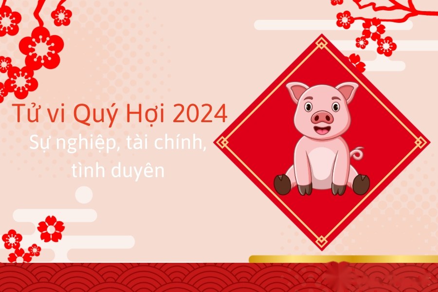 Lá số tử vi tuổi Quý Hợi 2024 nữ mạng