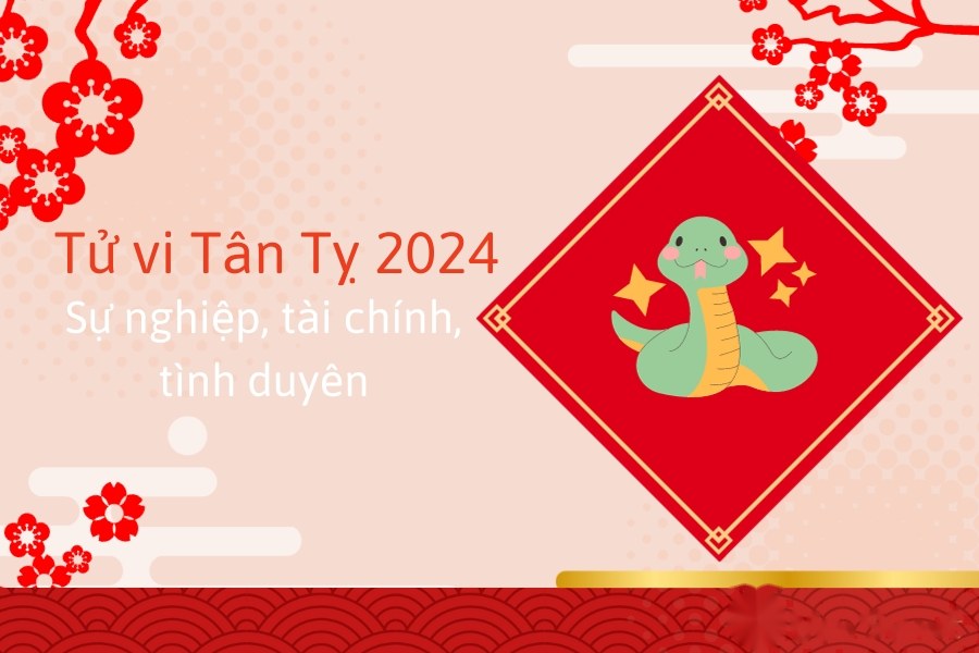 Xem tử vi tuổi Tân Tỵ năm 2024 nữ mạng