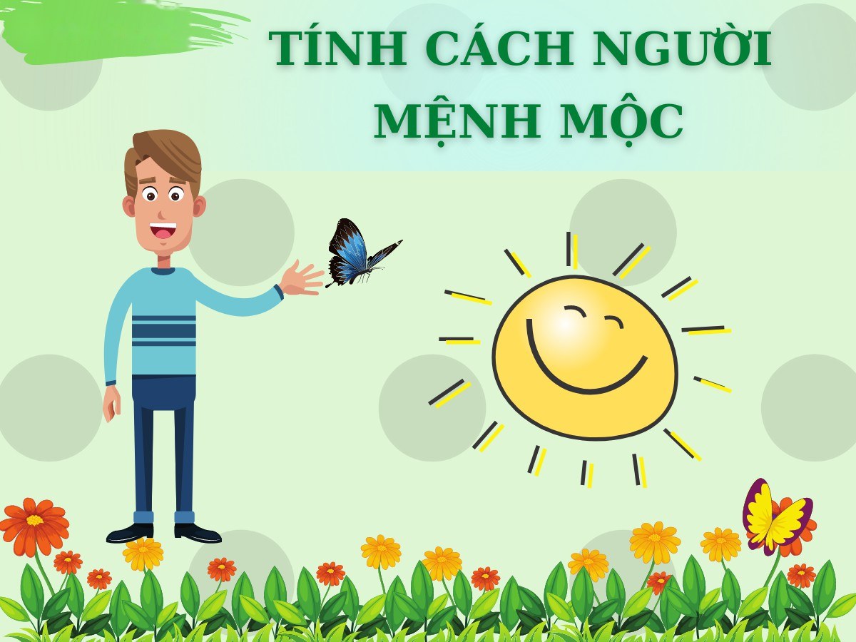 Tính cách người mệnh Mộc