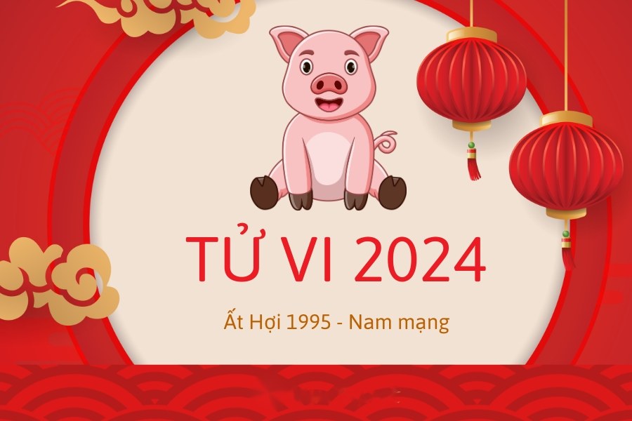 tử vi tuổi Ất Hợi 2024 nam mạng