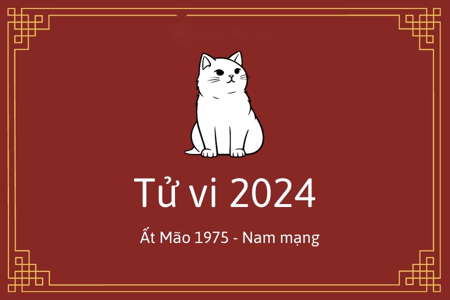 tử vi tuổi Ất Mão nam mạng năm 2024