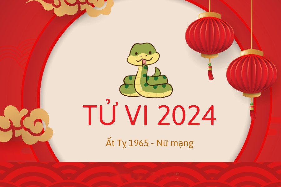 tử vi tuổi Ất Tỵ 2024 nữ mạng