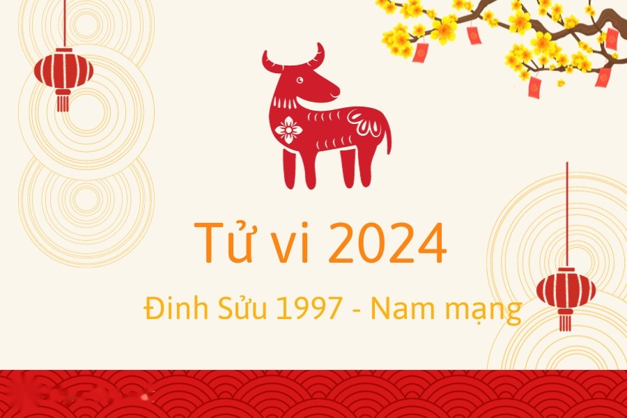 tử vi Đinh Sửu nam 2024