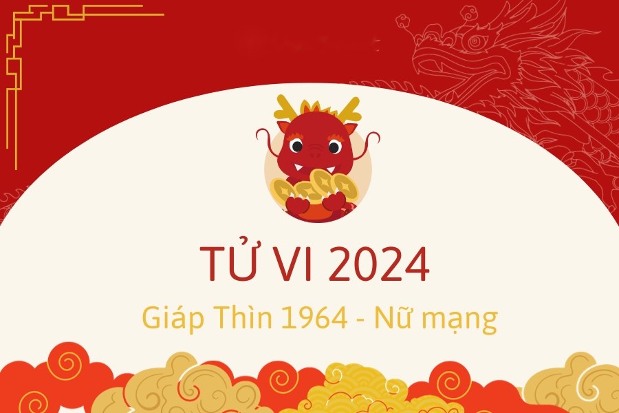 tử vi tuổi Giáp Thìn 2024 nữ mạng