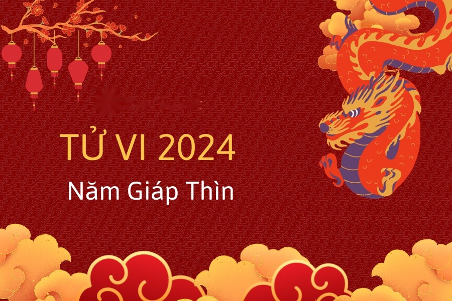 Tổng quan tử vi năm Giáp Thìn 2024