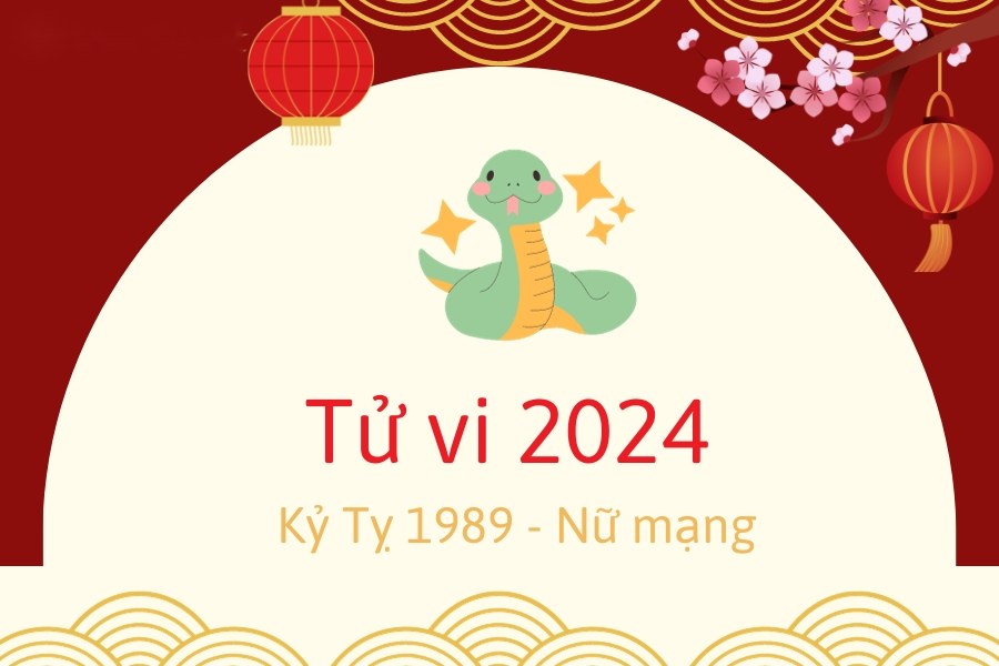tử vi tuổi Kỷ Tỵ nữ mạng năm 2024