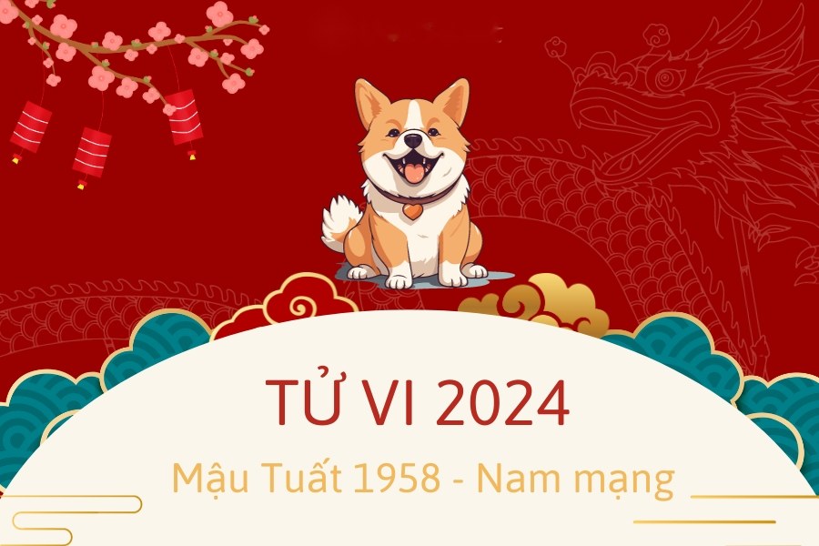 tử vi 1958 năm 2024 nam mạng