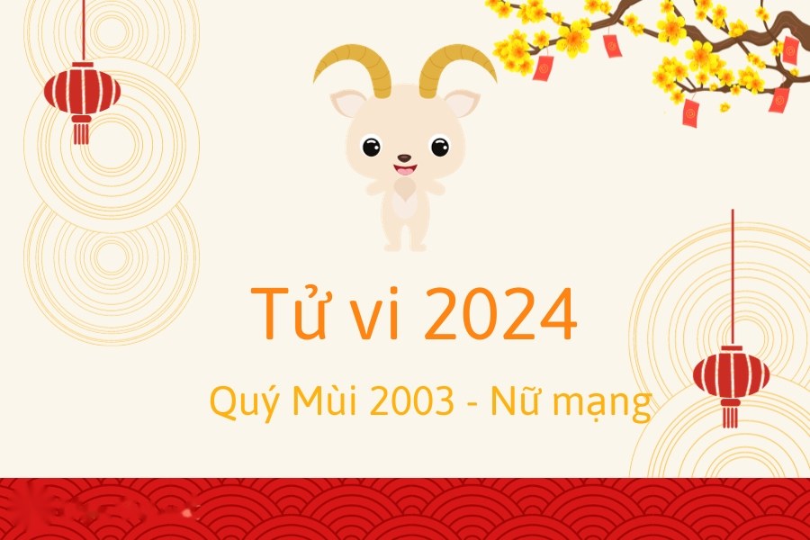 tử vi Quý Mùi 2024 nữ mạng