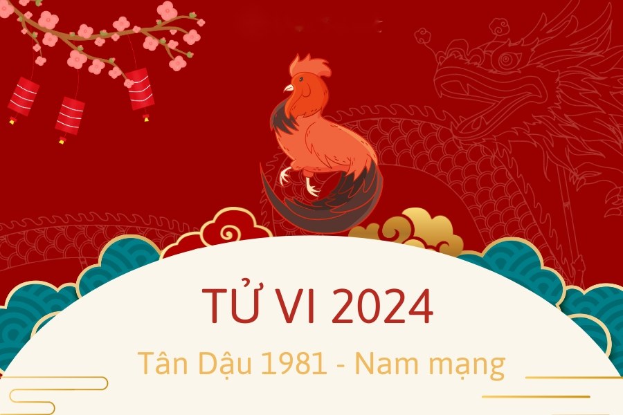 tử vi nam Tân Dậu 2024
