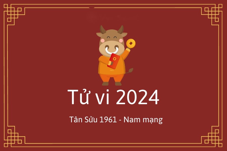tử vi Tân Sửu nam mạng 2024