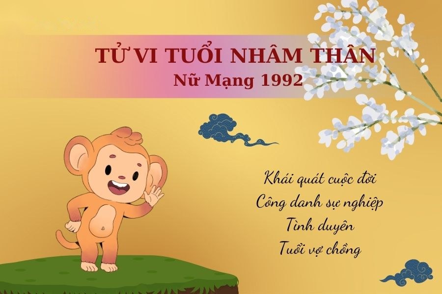 Tử vi trọn đời Nhâm Thân 1992 nữ mạng