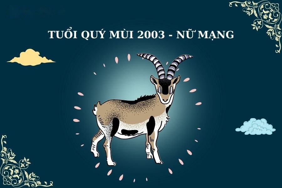 Tử vi trọn đời tuổi Quý Mùi 2003