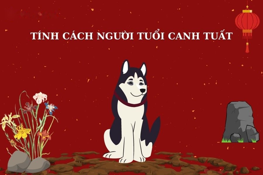 Tính cách tuổi Canh Tuất 1970
