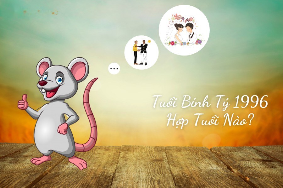 Tuổi Bính Tý hợp tuổi nào?